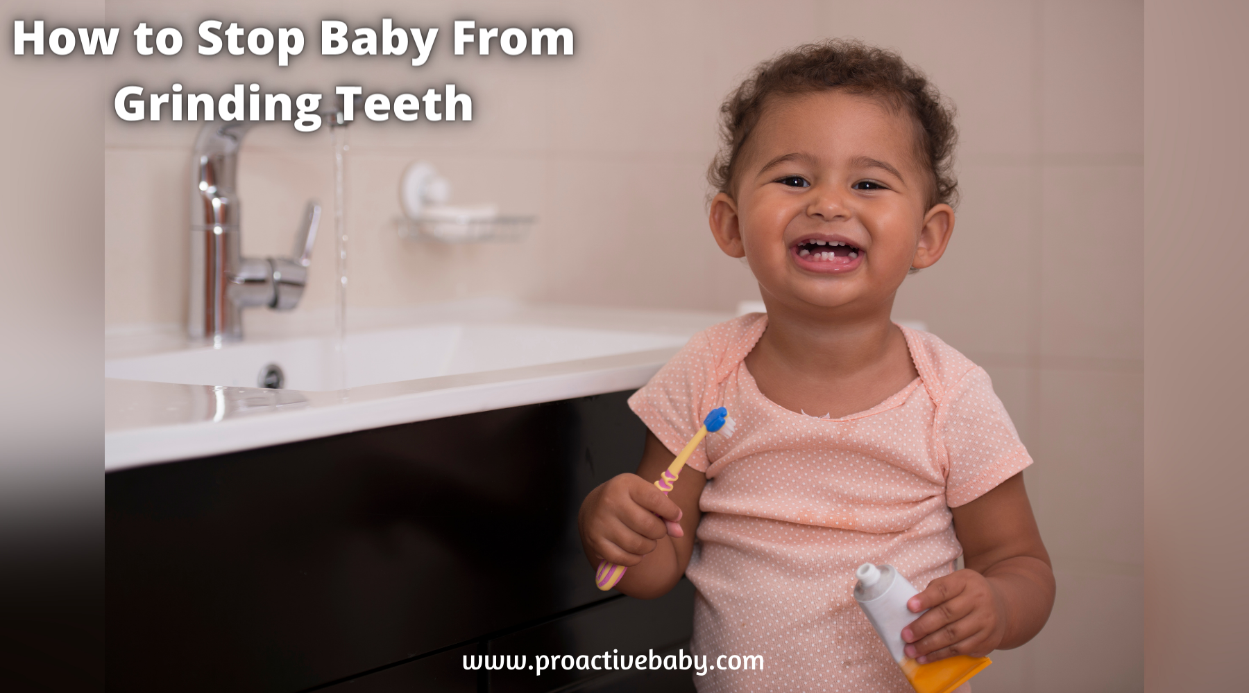 How to Stop Baby From Grinding Teeth