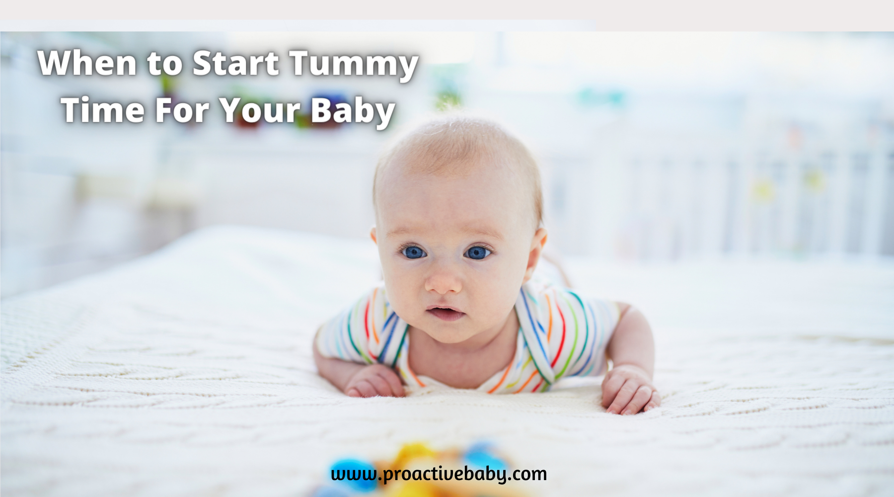 When to Start Tummy Time For Your Baby