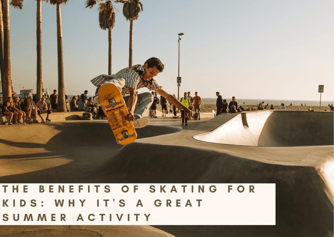 The Benefits of Skating for Kids: Why it's a Great Summer Activity - Proactive Baby