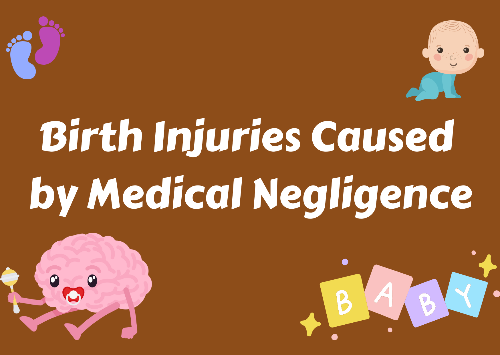 Birth Injuries Caused by Medical Negligence