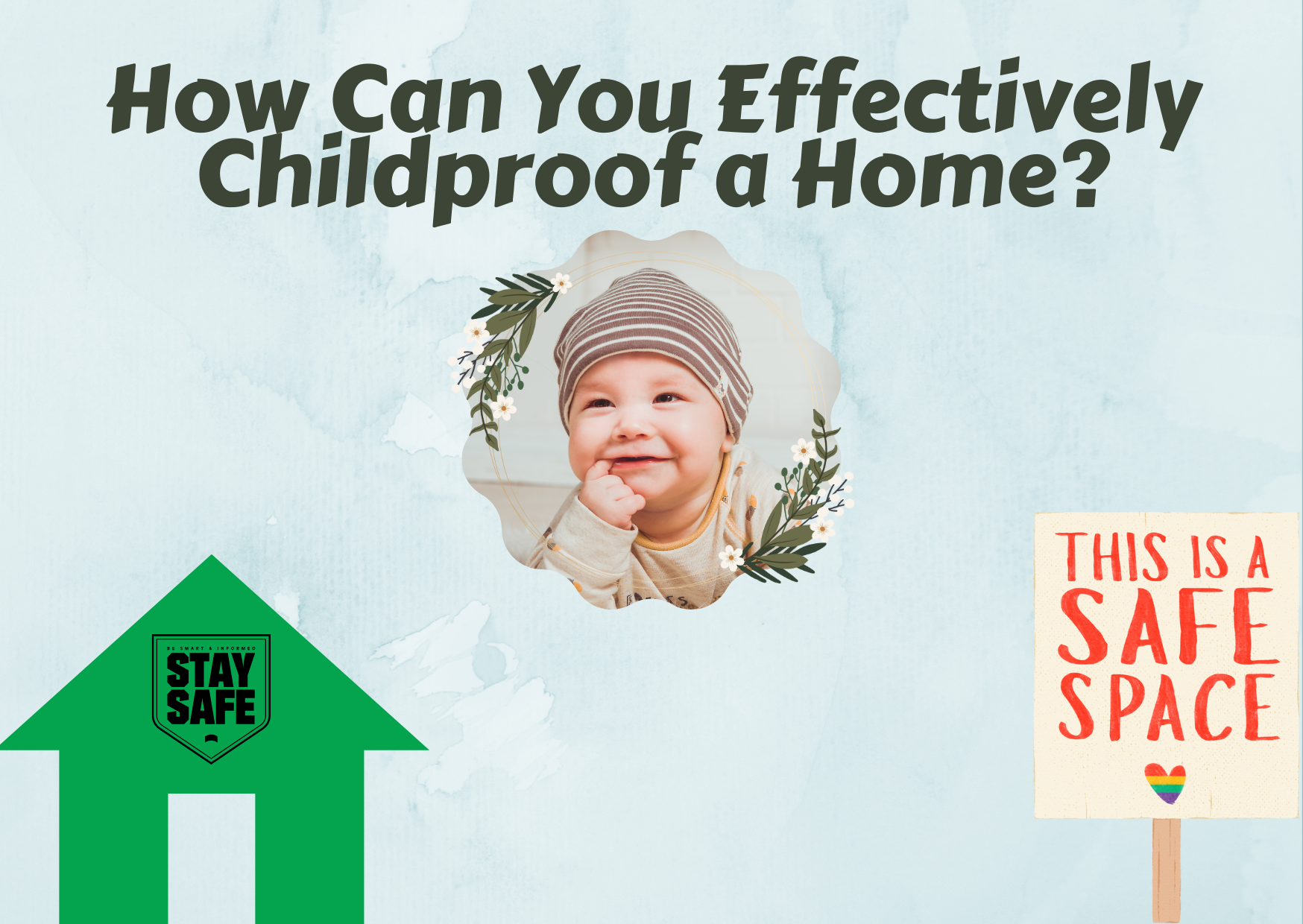 How Can You Effectively Childproof a Home?