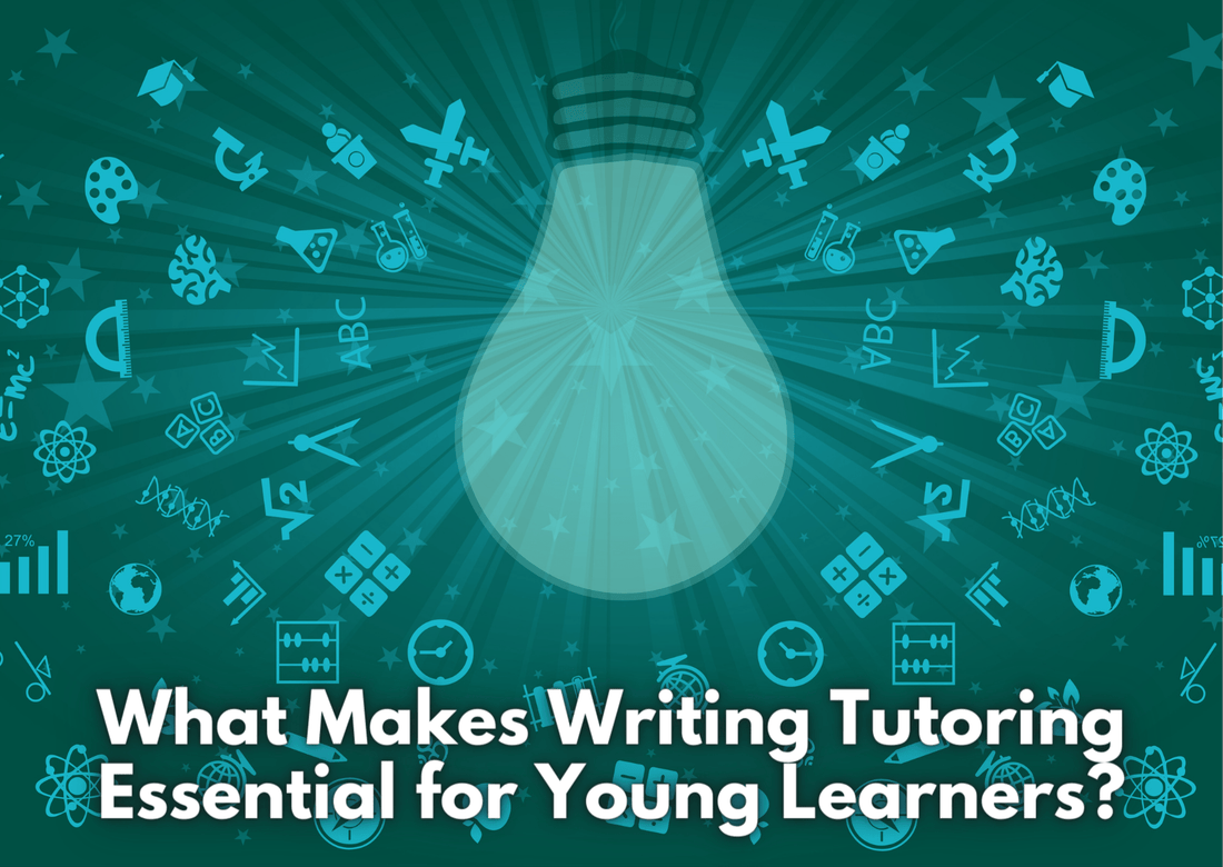 What Makes Writing Tutoring Essential for Young Learners? - Proactive Baby