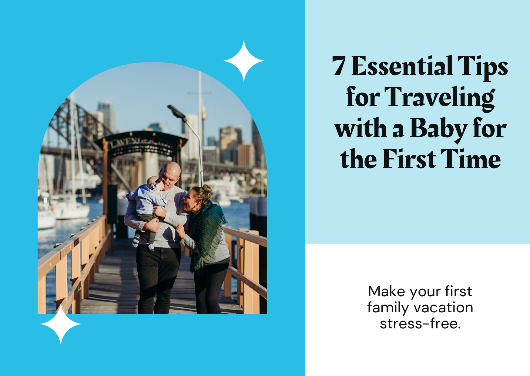 7 Essential Tips for Traveling with a Baby for the First Time