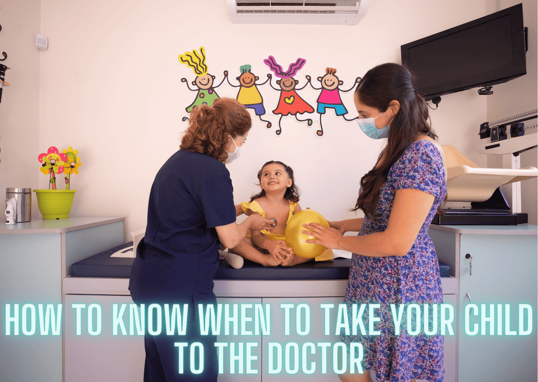 How to Know When to Take Your Child to the Doctor - Proactive Baby