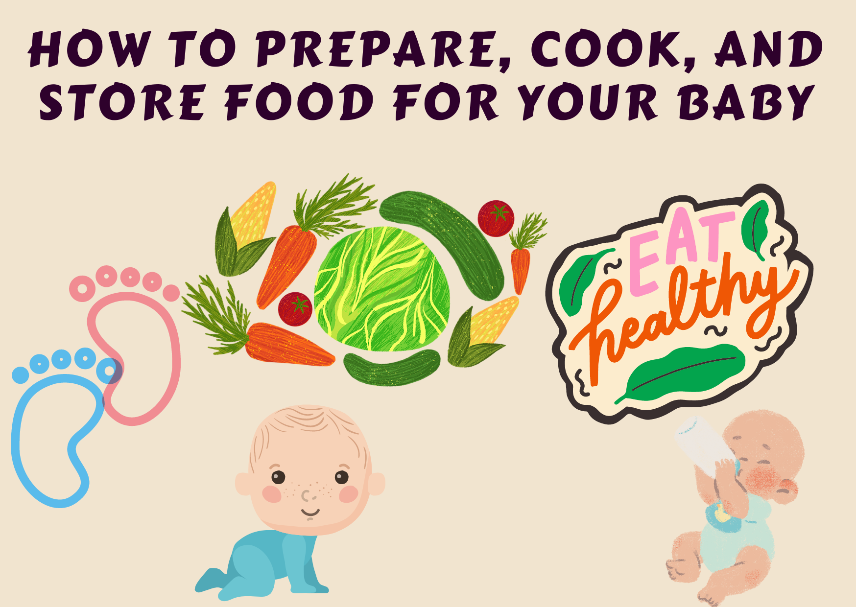 How to Prepare, Cook, and Store Food for Your Baby – Proactive Baby