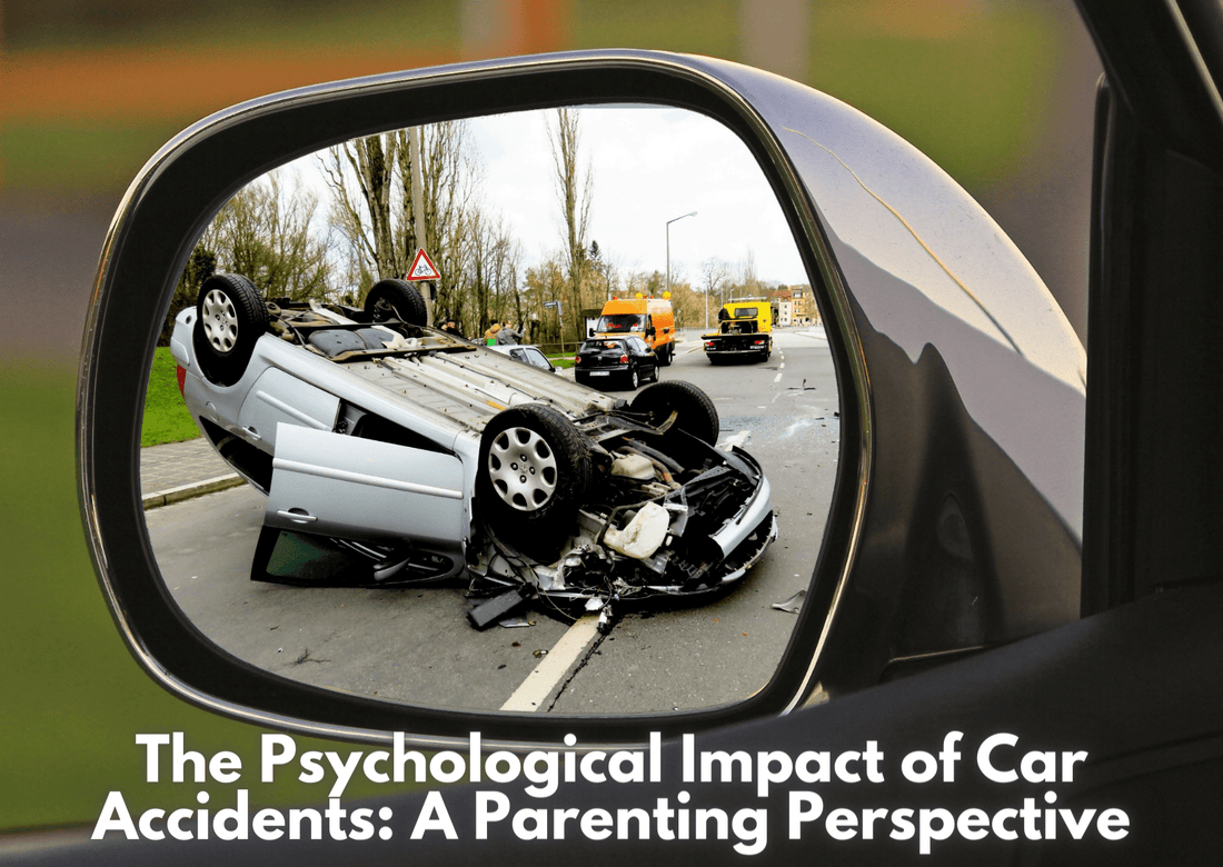 The Psychological Impact of Car Accidents: A Parenting Perspective - Proactive Baby