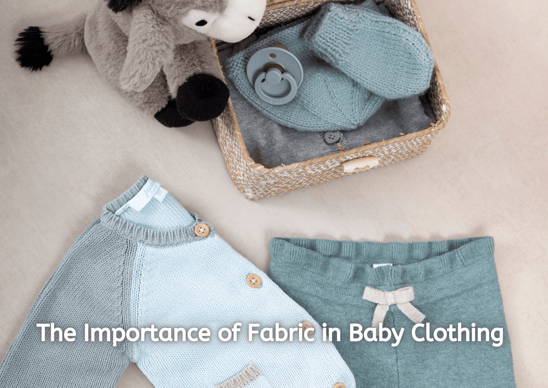 The Importance of Fabric in Baby Clothing - Proactive Baby