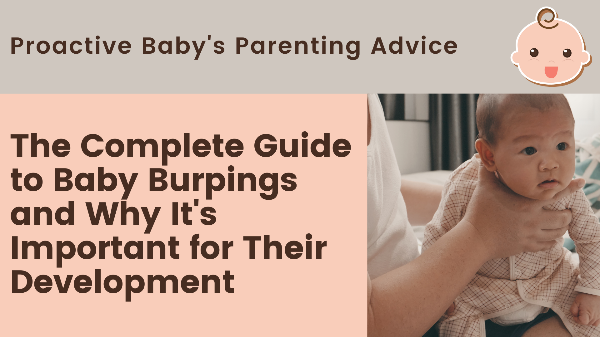 The Complete Guide to Baby Burpings and Why It's Important for Their Development
