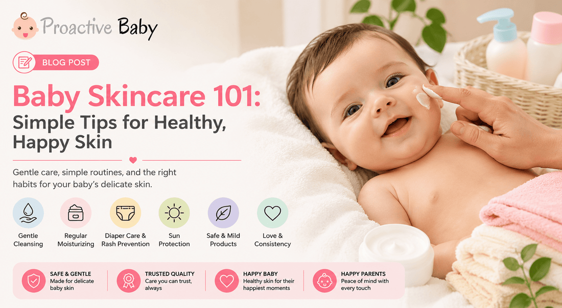 A Parent’s Guide to Healthy Baby Skin: Expert Dermatology Advice - Proactive Baby