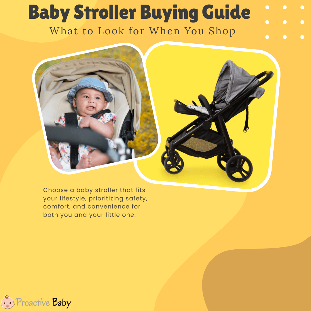 Baby Stroller Buying Guide: What to Look for When You Shop - Proactive Baby