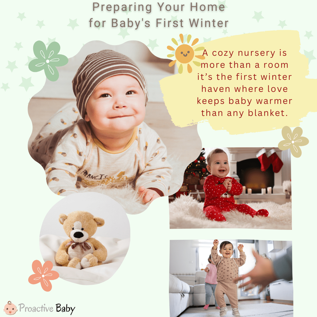 Creating a Cozy Nursery: Preparing Your Home for Baby's First Winter - Proactive Baby