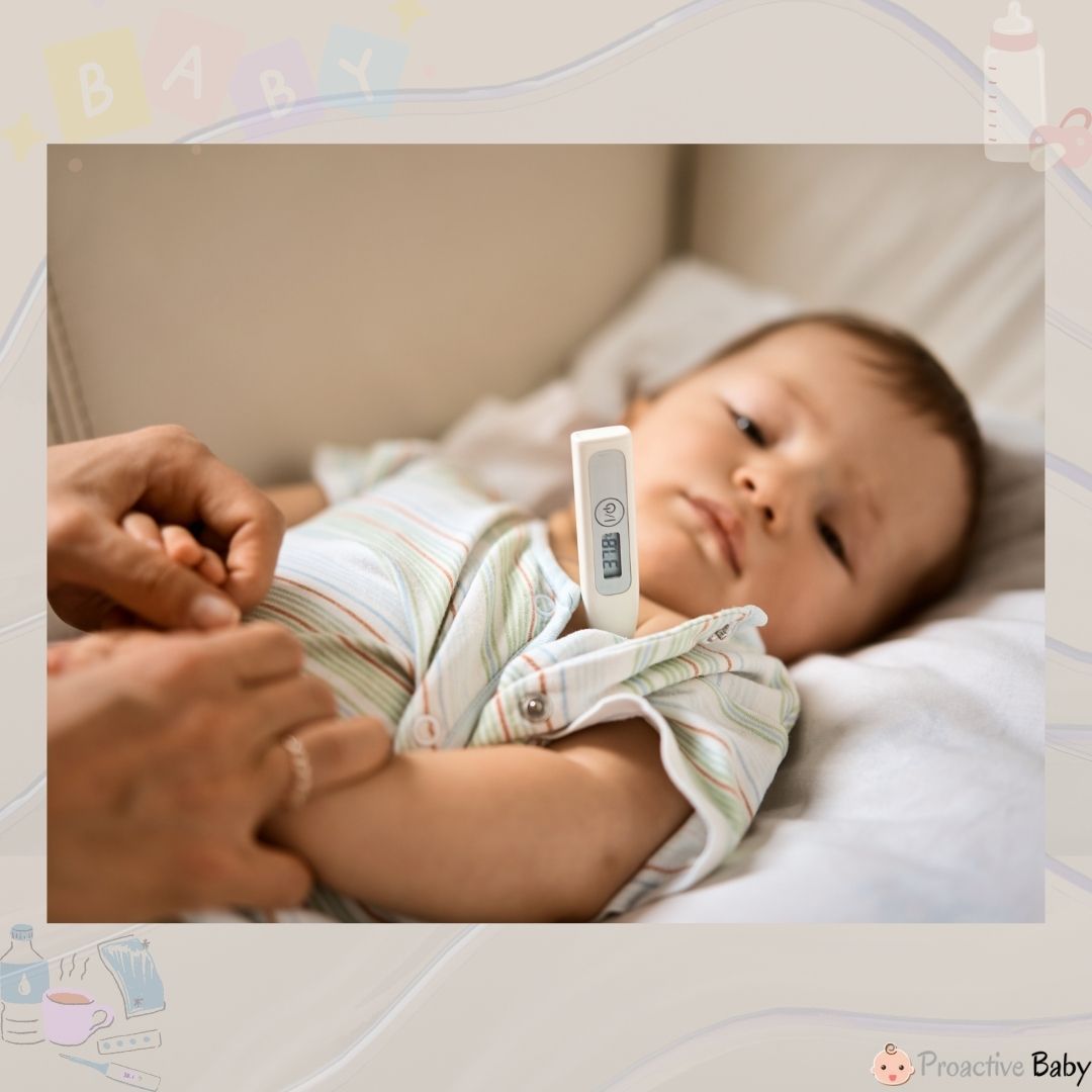 Natural Ways to Reduce Fever in Babies: A Gentle Guide for Parents - Proactive Baby