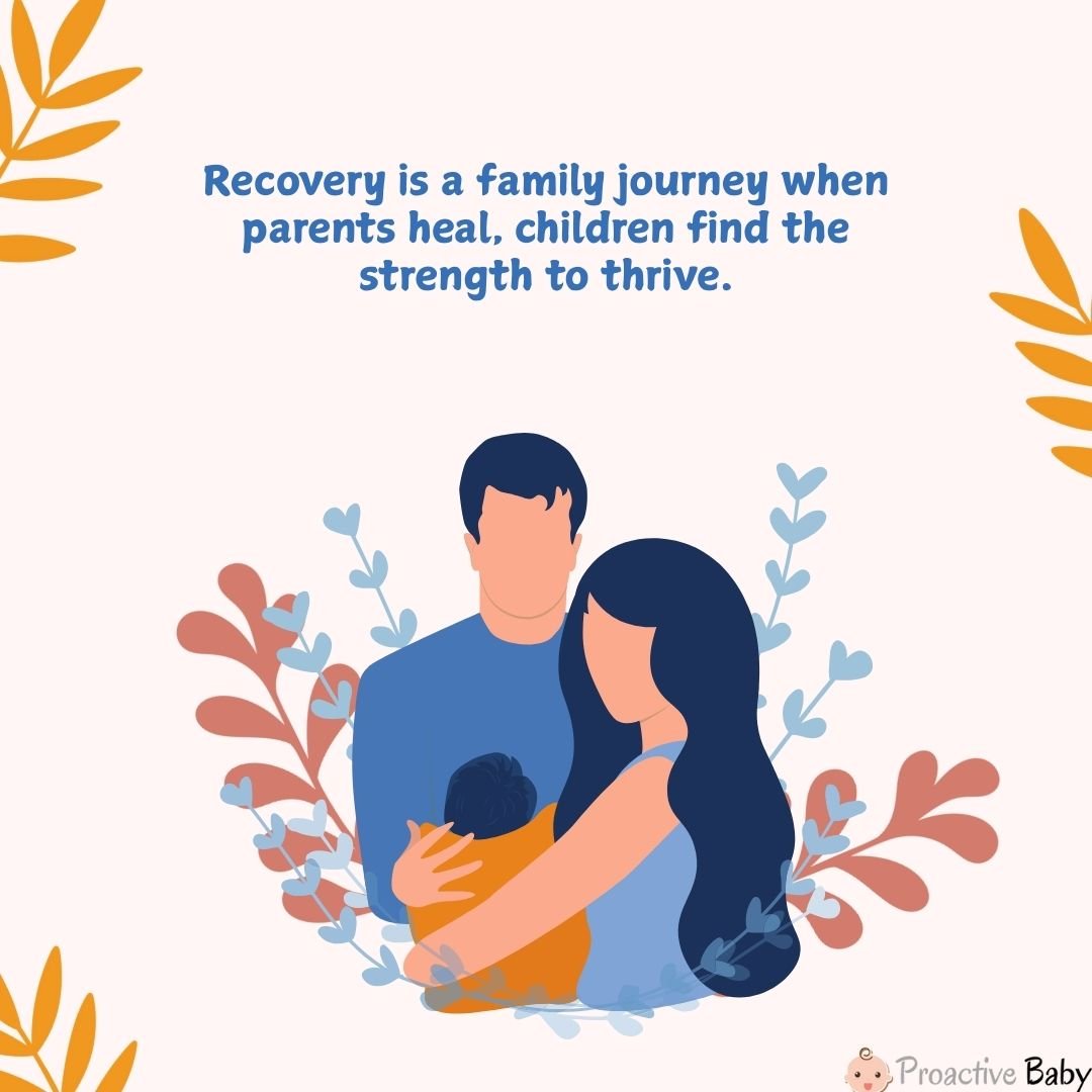 Recovery is a Family Affair: Why Parents Need to Prioritize Healing for Themselves and Their Children - Proactive Baby