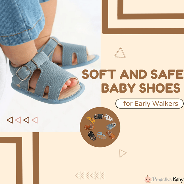 Soft and Safe Baby Shoes for Early Walkers - Proactive Baby
