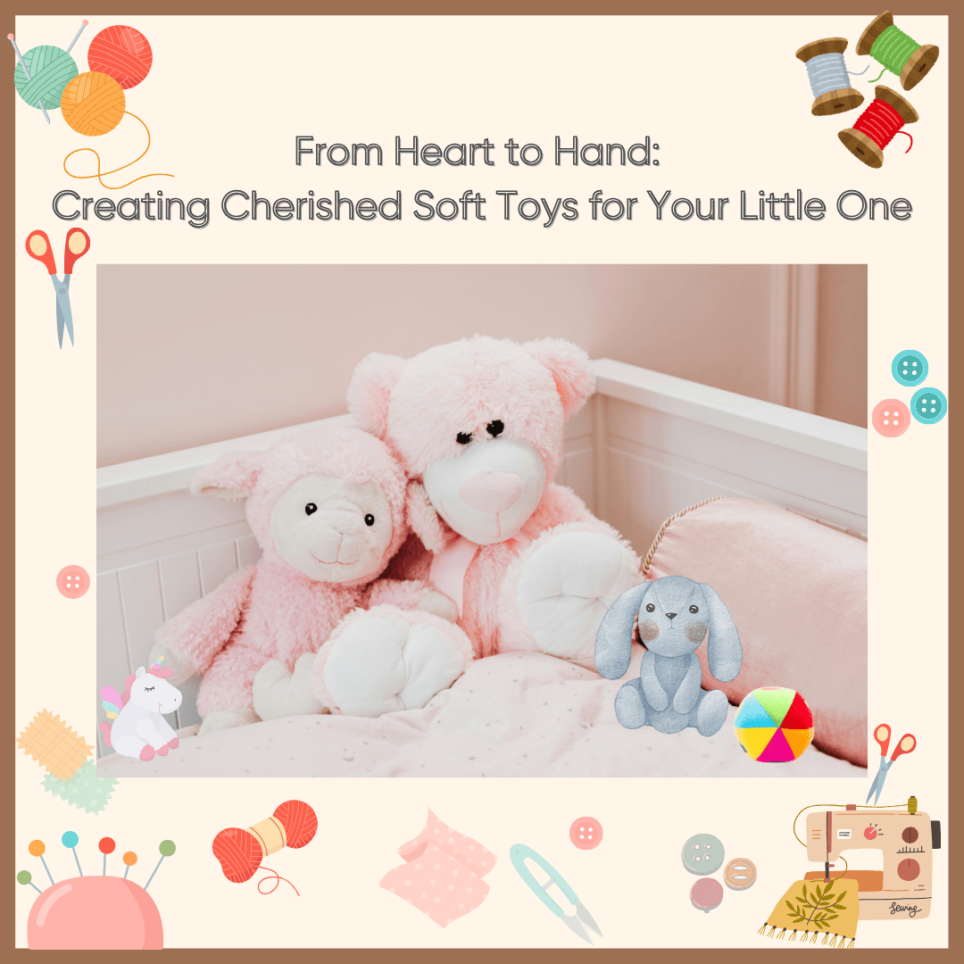 Soft Toy Patterns to Sew: Easy and Adorable DIY Toys for Your Baby - Proactive Baby