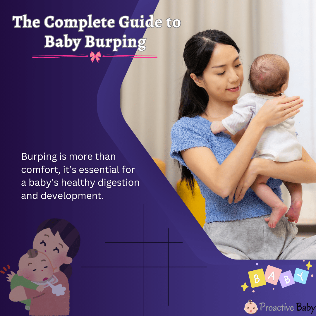 The Complete Guide to Baby Burping and Why It’s Important for Their Development - Proactive Baby