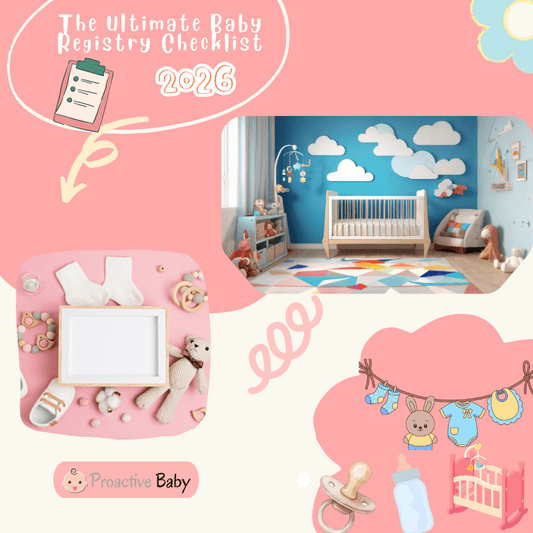 The Ultimate Baby Registry Checklist (2026): Everything You Really Need - Proactive Baby