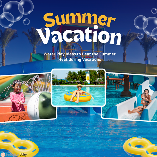 Water Play Ideas to Beat the Summer Heat during Vacations - Proactive Baby
